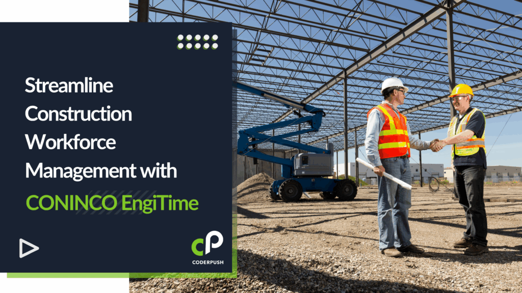 Promotional banner for CONINCO EngiTime, a workforce management solution co-developed by CoderPush to streamline construction operations and labor tracking
