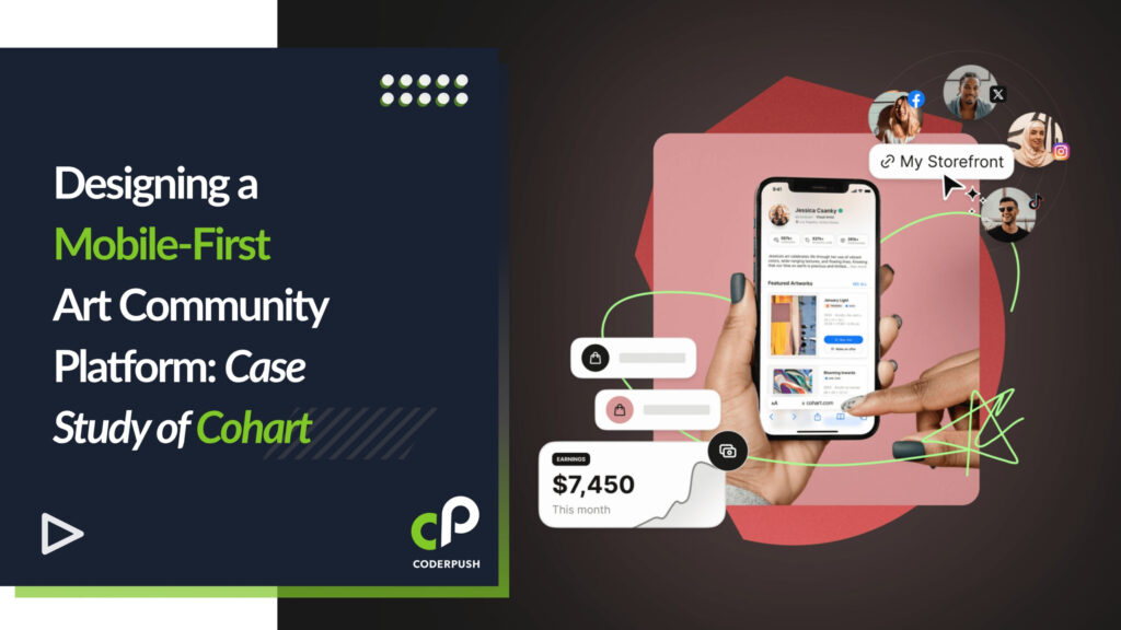 Designing a Mobile-First Art Community Platform: Case Study of Cohart